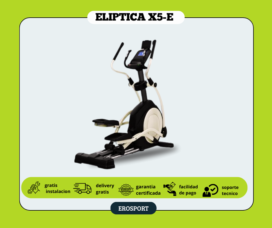 ELIPTICA X5-E